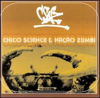 Chico Science & Nação Zumbi - CSNZ (2000)