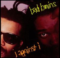 Bad Brains - I Against I