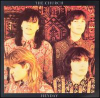 The Church - Heyday