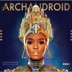 Janelle Monáe - The ArchAndroid (Suites II and III)