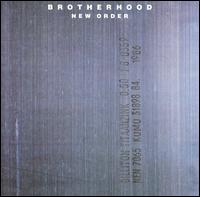 New Order - Brotherhood