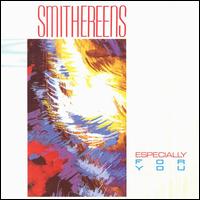 The Smithereens - Especially For You