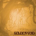 Golden Void – Golden Void (Thrill Jockey, 2012) 