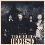 Troubled Horse - Step Inside (Rise Above/Metal Blade, 2012)