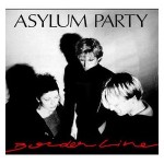 Asylum Party - Borderline (Lively Art, 1989)