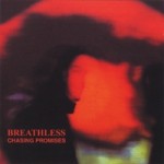 Breathless - Chasing Promises (Tenor Vossa, 1989)