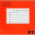 The Passage - Degenerates (LTM, 1982)