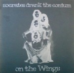 Socrates Drank The Conium - On The Wings (Polydor, 1973)