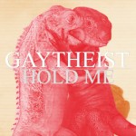 Gaytheist - Hold Me...But Not So Tight (Good To Die)