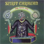 Spirit Caravan - Jug Fulla Sun (Tolotta, 1999)
