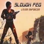 Slough Feg - "Laser Enforcer" 7" (2013)
