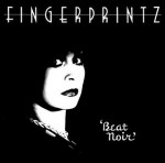 Fingerprintz - Beat Noir (Virgin/Stiff, 1981)
