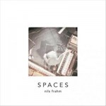 Nils Frahm - Spaces (Erased Tapes, 2013)