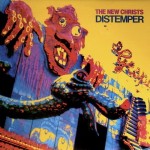 The New Christs - Distemper (Citadel, 1989)