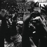 D'Angelo and The Vanguard - Black Messiah (RCA, 2014)