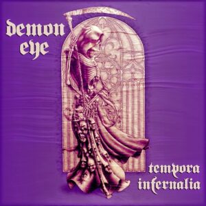 Demon Eye -  Tempora Infernalia (2015, Soulseller)