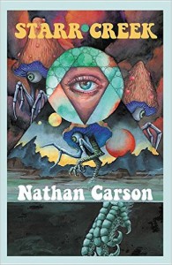 Nathan Carson - Starr Creek (Lazy Fascist, 2016)