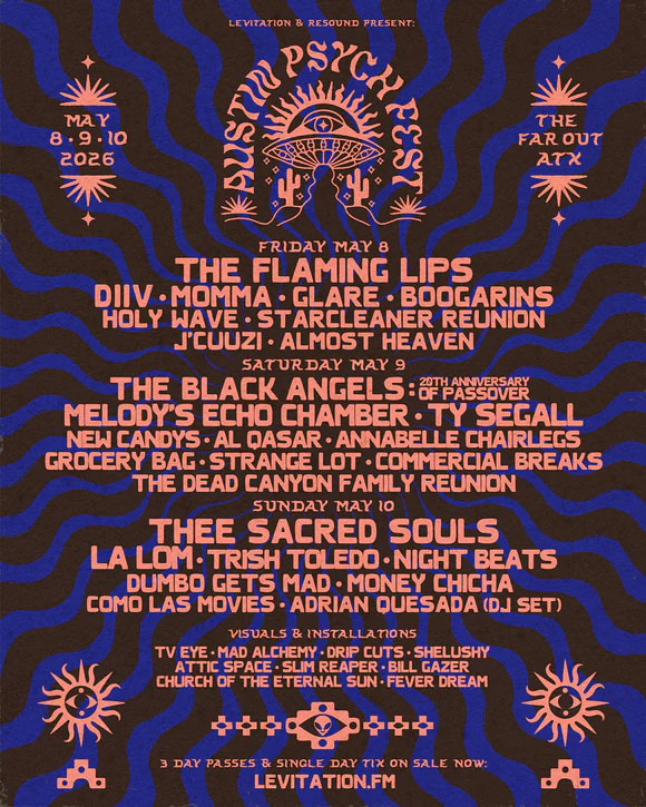 Austin Psych Fest, May 8-10, 2026 Austin Psych Fest, May 8-10, 2026